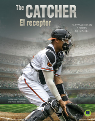 Kniha The Catcher: El Receptor Pablo De La Vega