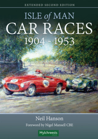 Книга Isle of Man Car Races 1904 - 1953 Neil Hanson