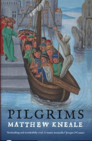 Kniha Pilgrims Matthew Kneale