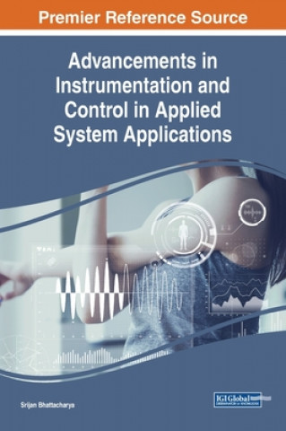 Kniha Advancements in Instrumentation and Control in Applied System Applications 