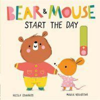 Buch Bear and Mouse Start the Day Nicola Edwards
