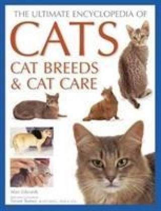 Könyv Cats, Cat Breeds & Cat Care, The Ultimate Encyclopedia of Alan Edwards