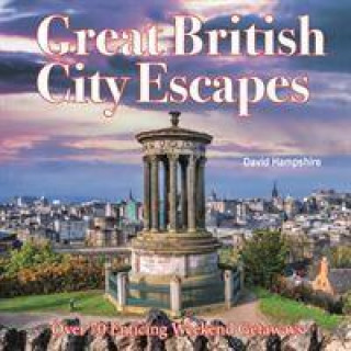 Kniha Great British Weekend Escapes David Hampshire