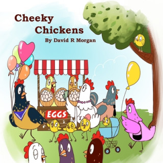 Knjiga Cheeky Chickens Terrie Sizemore