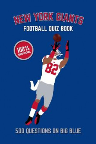 Kniha New York Giants Football Quiz Book: 500 Questions On Big Blue Chris Bradshaw