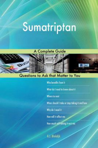 Könyv Sumatriptan; A Complete Guide G J Blokdijk