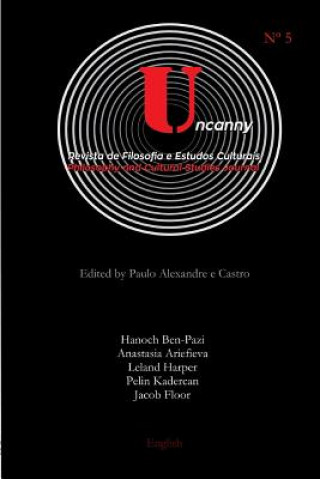 Knjiga Uncanny Paulo Alexandre E Castro