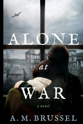 Knjiga Alone at War A M Brussel
