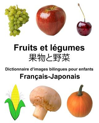 Boek Français-Japonais Fruits et légumes Dictionnaire d'images bilingues pour enfants Richard Carlson Jr
