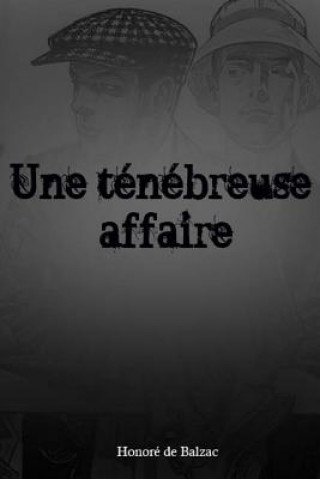 Libro Une ténébreuse affaire Honore De Balzac