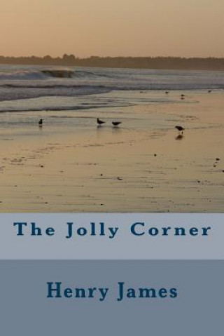 Knjiga The Jolly Corner Henry James