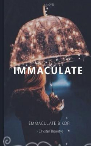 Knjiga Immaculate Emmaculate Kofi