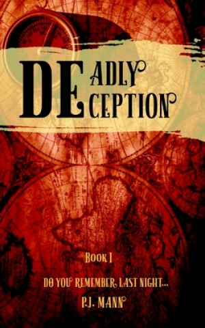 Kniha Deadly Deception P J Mann