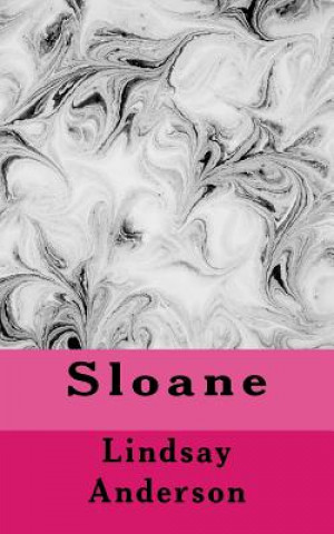 Knjiga Sloane Lindsay Anderson