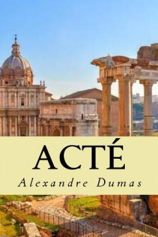 Книга Acté Alexandre Dumas