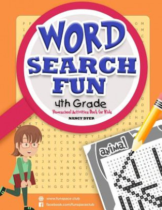 Knjiga WORD SEARCH FUN 4 t h G r a d e: Homeschool books for 4th grade Mrs Nancy Dyer