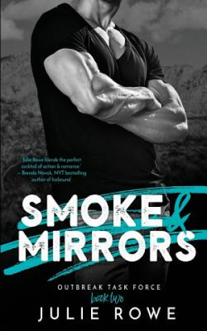 Kniha Smoke & Mirrors Julie Rowe
