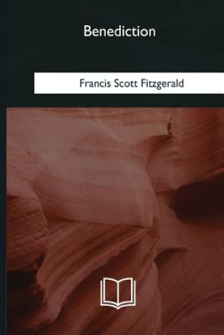 Kniha Benediction F. Scott Fitzgerald