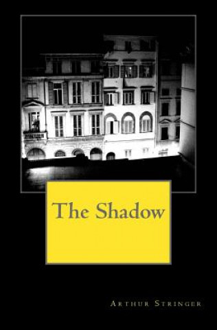 Book The Shadow Arthur Stringer