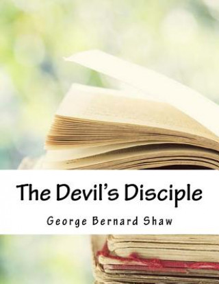 Knjiga The Devil's Disciple George Bernard Shaw