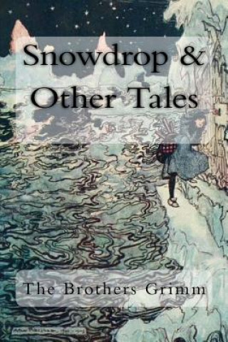 Buch Snowdrop & Other Tales Jacob Grimm
