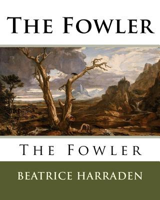 Knjiga The Fowler Beatrice Harraden