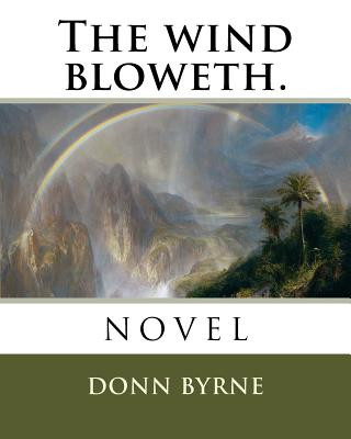 Knjiga The wind bloweth. Donn Byrne