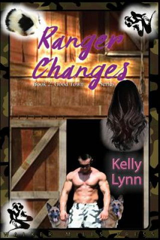 Knjiga Ranger Changes Kelly Lynn