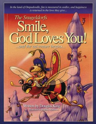 Книга The Snugeldorfs, Smile God Loves You Douglas King