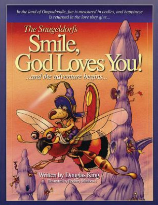 Livre The Snugeldorfs, Smile God Loves You Douglas King