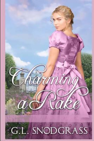 Livro Charming a Rake G L Snodgrass