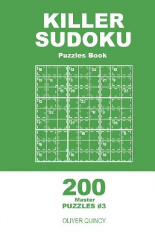 Βιβλίο Killer Sudoku - 200 Master Puzzles 9x9 (Volume 3) Oliver Quincy