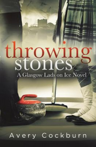 Book Throwing Stones Avery Cockburn