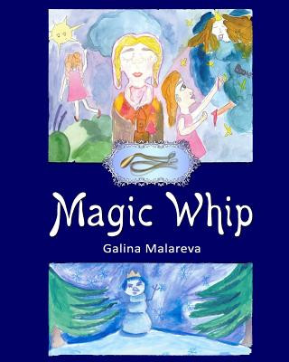 Książka Magic Whip, 2 edition Galina Malareva