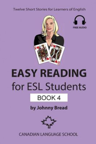 Kniha Easy Reading for ESL Students - Book 4 Johnny Bread
