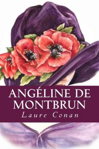 Книга Angéline de Montbrun Laure Conan