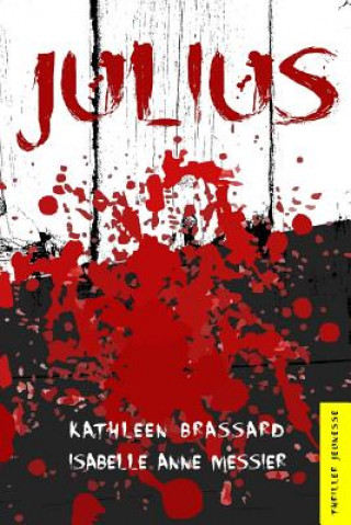 Książka Julius Kathleen Brassard