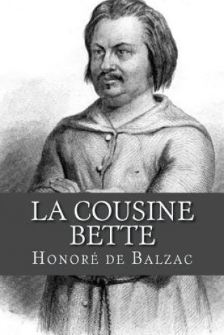 Könyv La cousine Bette Honore De Balzac