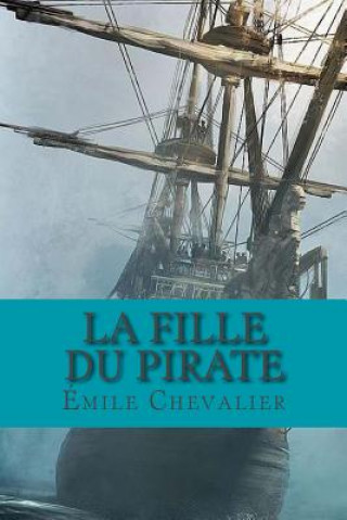 Książka La fille du pirate Emile Chevalier