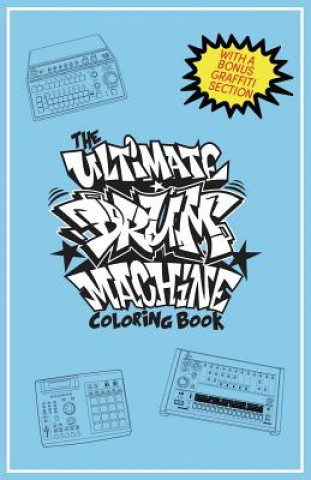 Kniha The Ultimate Drum Machine Coloring Book Dj Lime Green