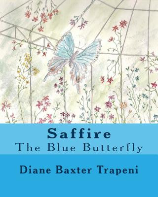 Carte Saffire, the Blue Butterfly Diane Baxter Trapeni