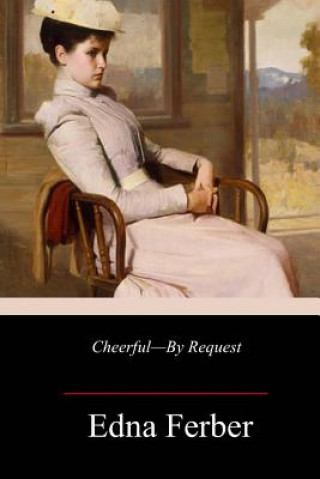 Book Cheerful - By Request Edna Ferber