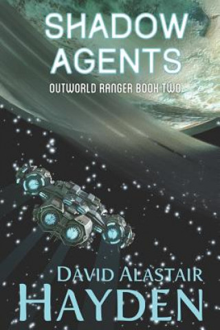 Libro Shadow Agents: The Benevolency Universe David Alastair Hayden