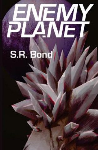 Knjiga Enemy Planet S R Bond