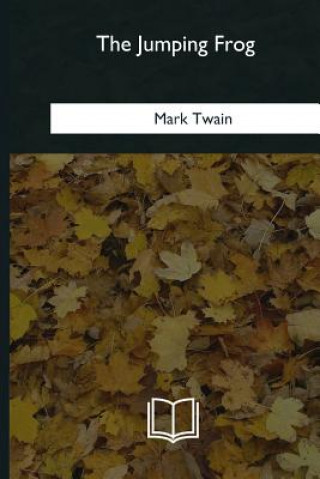 Knjiga The Jumping Frog Mark Twain
