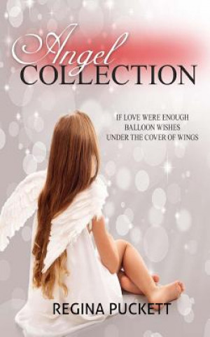 Knjiga Angel Collection Regina Puckett