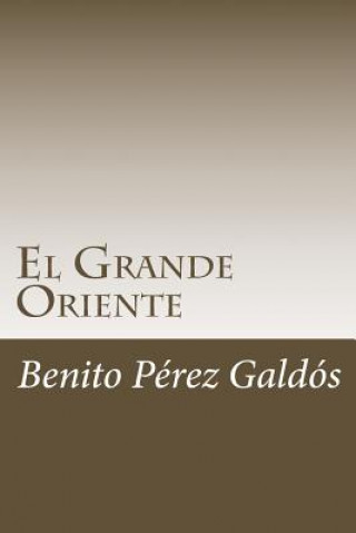 Carte El Grande Oriente Benito Perez Galdos