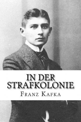 Książka In der Strafkolonie Franz Kafka