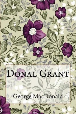 Książka Donal Grant George MacDonald George MacDonald