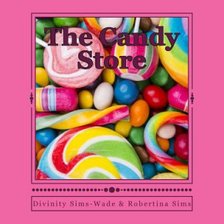 Book The Candy Store MS Divinity Sims-Wade